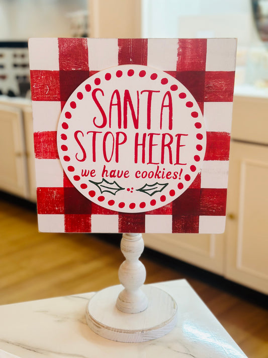 Santa Stop Here Topper